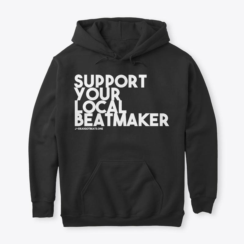 Support Your Local Beatmaker